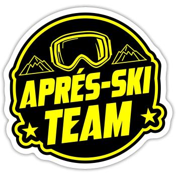 Après Ski Party Team Saying - Sticker size S (10 x 10 cm) - white matte - Front