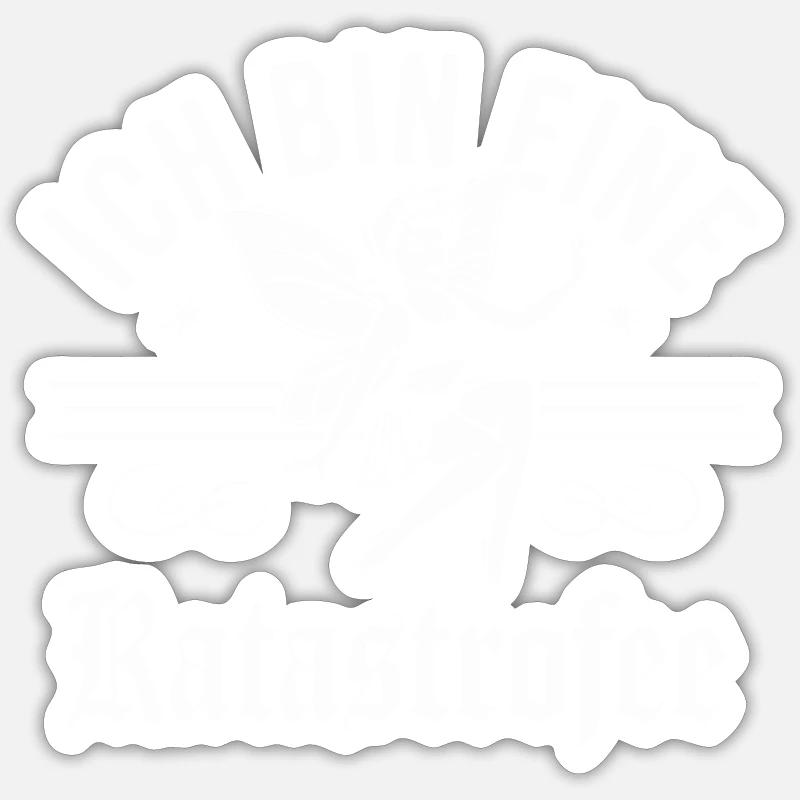Ich bin eine Katastrophe - Sticker size S (10 x 10 cm) - white matte