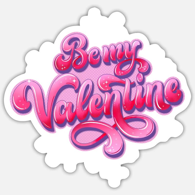Sois mon Valentin - Sticker taille S (10 x 10 cm) - blanc mat