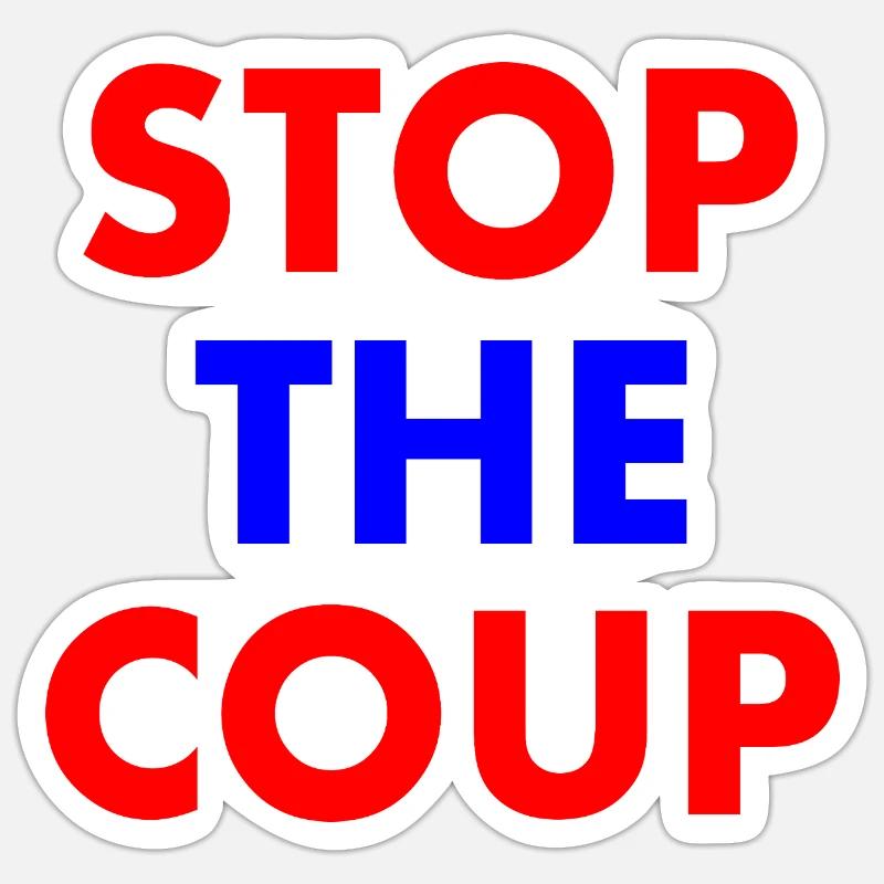stop the coup - Sticker size S (10 x 10 cm) - white matte