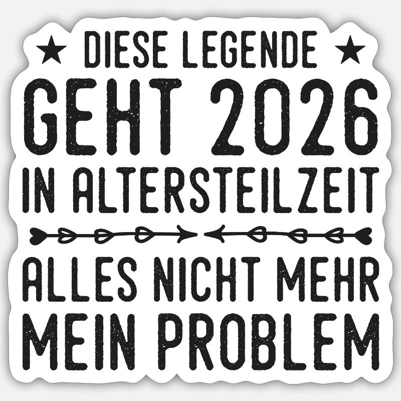 Partial retirement 2026 - Sticker size S (10 x 10 cm) - white matte