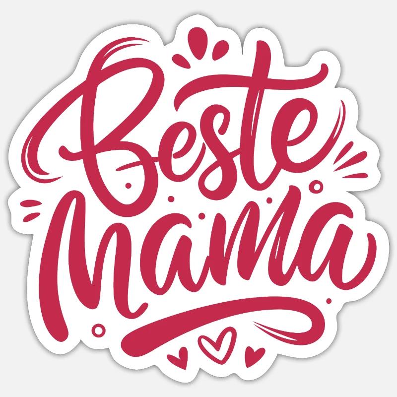 Beste Mama - Muttertag - Spruch Sticker Größe S (10 x 10 cm)