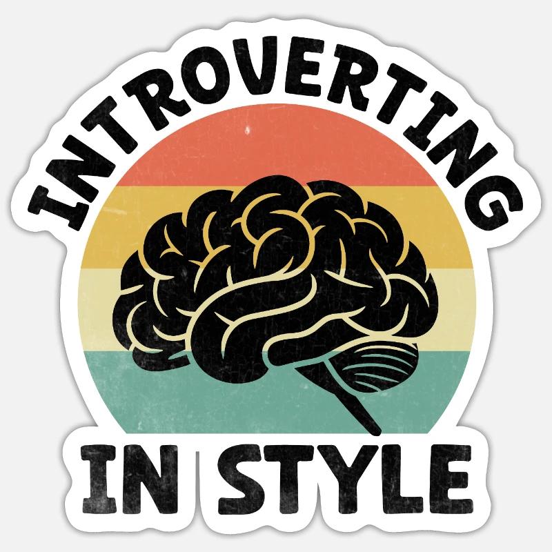 Introvertierte Sprüche für Introvertierte - Sticker Größe S (10 x 10 cm) - Mattweiß