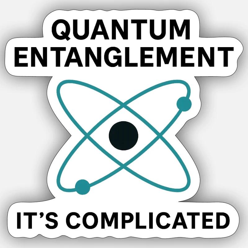 Quantum Entanglement – It's Complicated Sticker size S (10 x 10 cm)