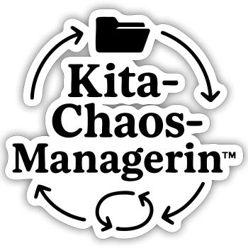 Kita-Chaos-Managerin - Sticker Größe S (10 x 10 cm) - Mattweiß - Vorne