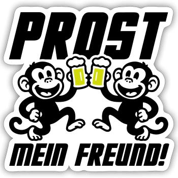 Prost Mein Freund Bier - Sticker Größe S (10 x 10 cm) - Mattweiß - Vorne