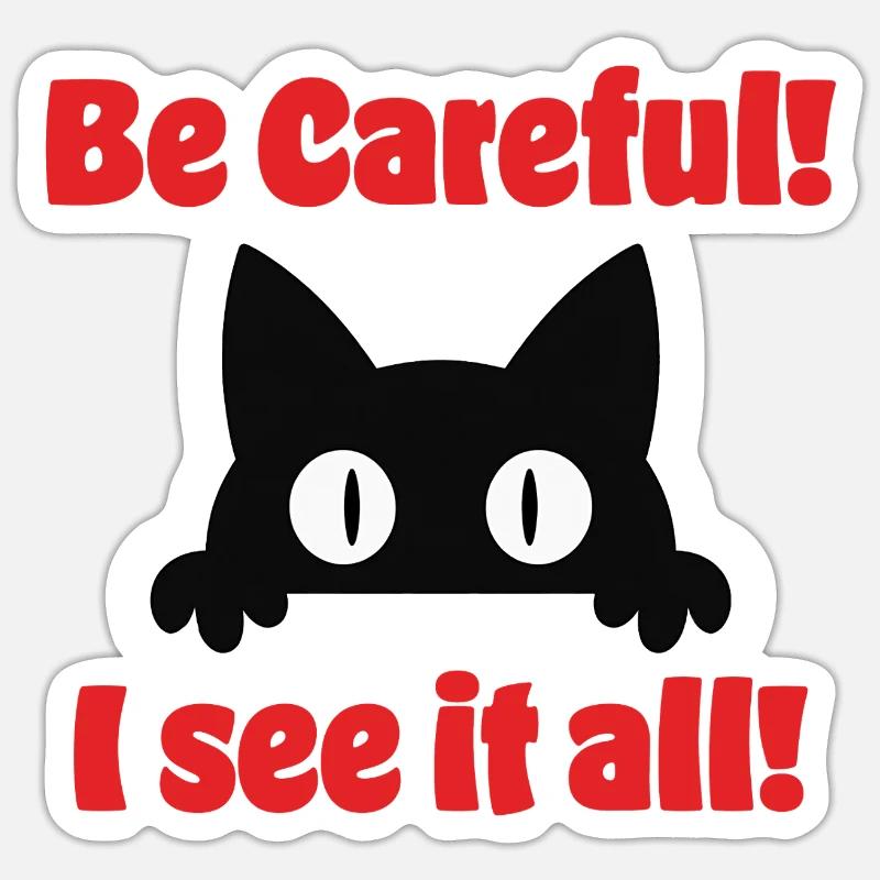 Be Careful - Sticker Größe S (10 x 10 cm) - Mattweiß