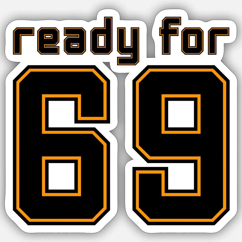 Ready for 69 jersey - Sticker size S (10 x 10 cm) - white matte