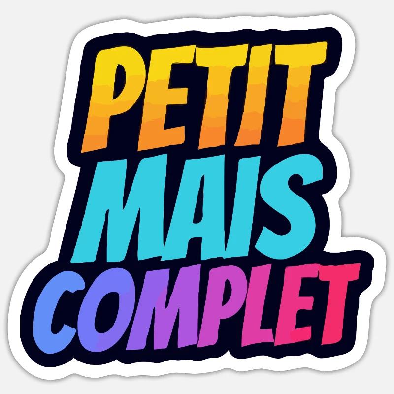 Petit mais complet - Sticker taille S (10 x 10 cm) - blanc mat