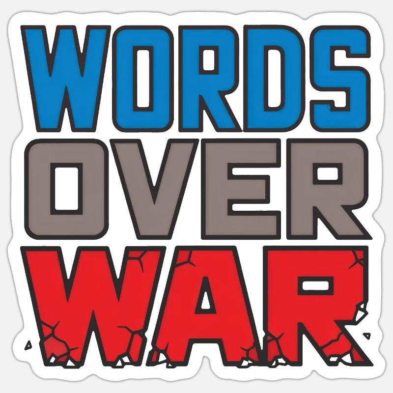 WORDS OVER WAR #2 - let's talk Sticker size S (10 x 10 cm)