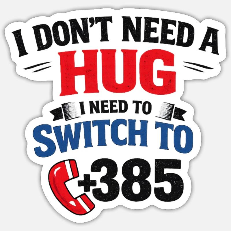 No hug, call number 385 - Sticker size S (10 x 10 cm) - white matte