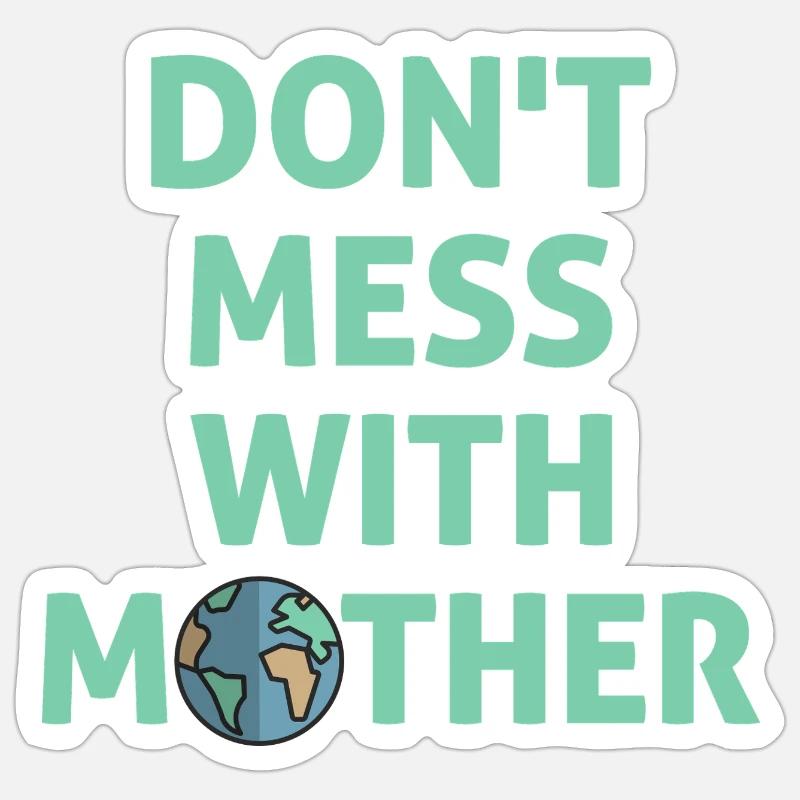Ne t’en prends pas à maman ! Sticker taille S (10 x 10 cm)