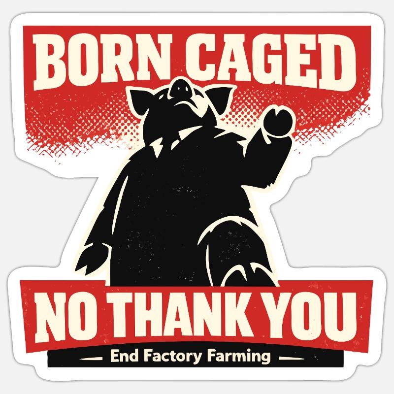 Né pris – Non merci, élevage industriel Sticker taille S (10 x 10 cm)