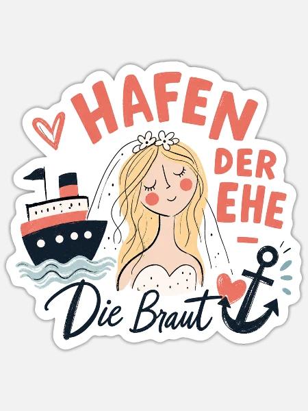 Hafen der Ehe - Die Braut - Sticker Größe S (10 x 10 cm) - Mattweiß