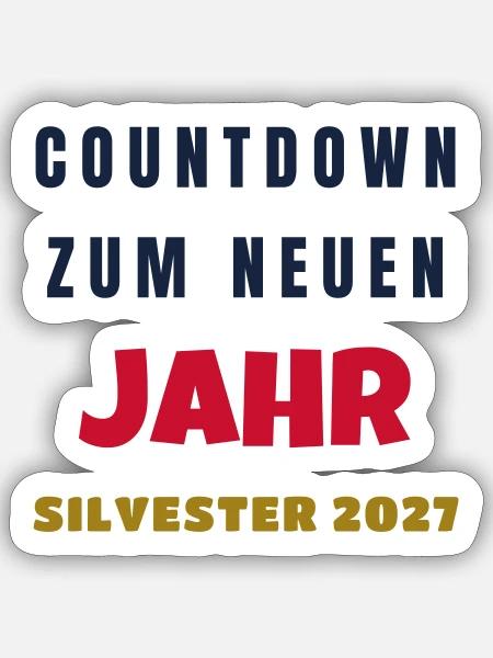 Countdown zum neuen Jahr Silvester 2027 Party - Sticker Größe S (10 x 10 cm) - Mattweiß