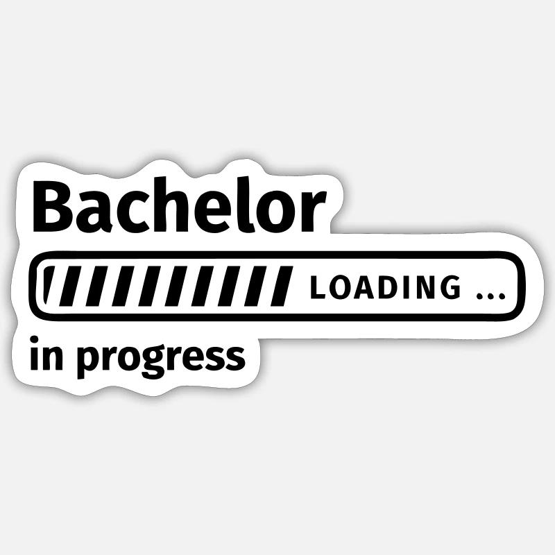 Bachelor in Progress - Sticker size S (10 x 10 cm) - white matte