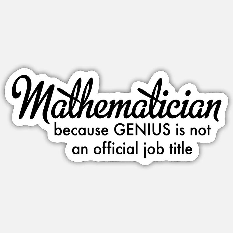 mathematician - Sticker size S (10 x 10 cm) - white matte