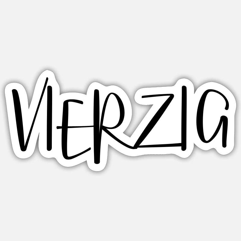 40 vierzig Geburtstag Geschenk Sticker Größe S (10 x 10 cm)