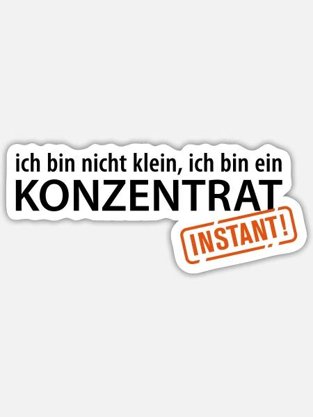 Ich bin nicht klein, ich bin ein Konzentrat Zwerge - Sticker Größe S (10 x 10 cm) - Mattweiß