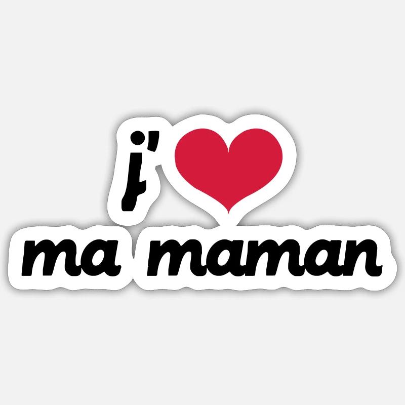 J'aime ma Maman - Sticker taille S (10 x 10 cm) - blanc mat