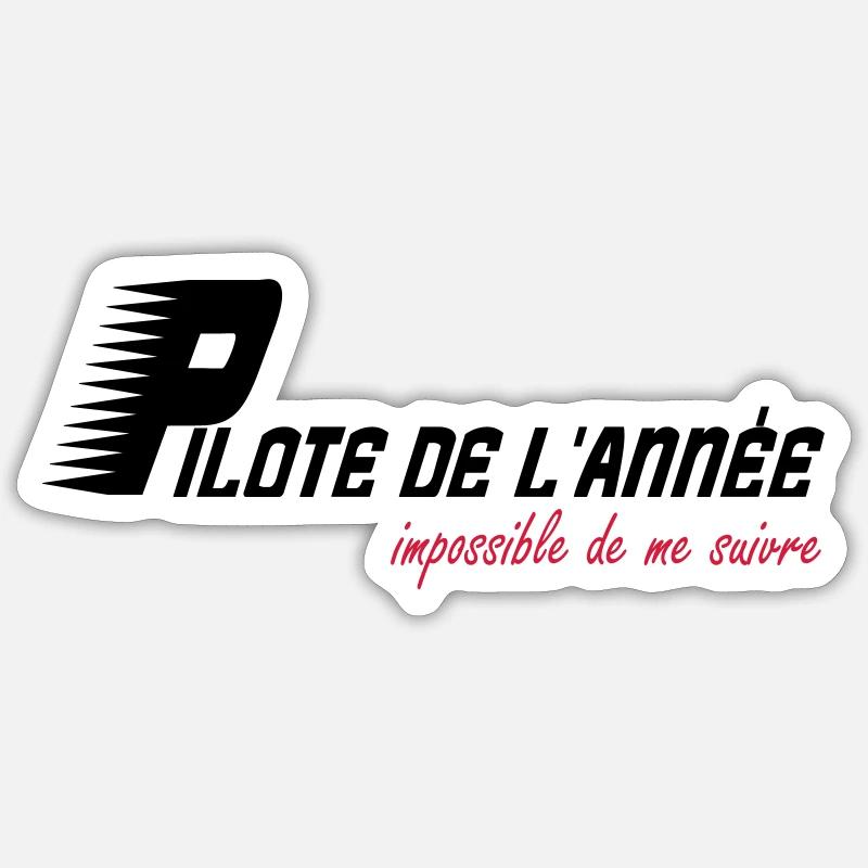 Pilote de l'année impossible de me suivre Sticker Größe S (10 x 10 cm)