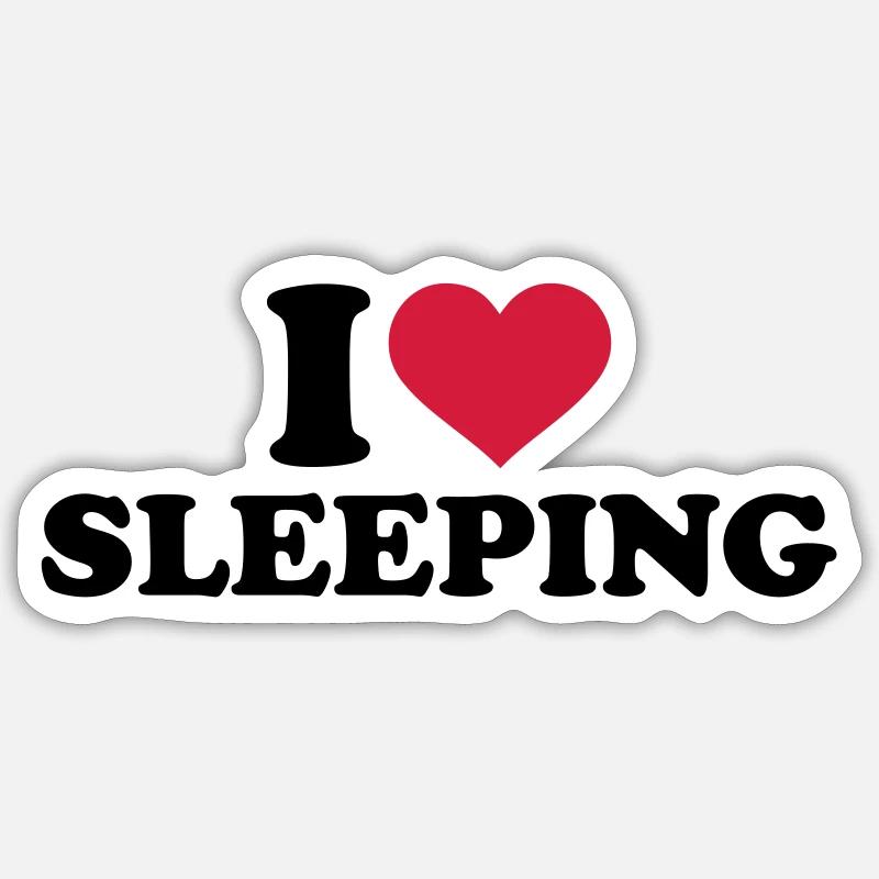 I love sleeping - Sticker taille S (10 x 10 cm) - blanc mat