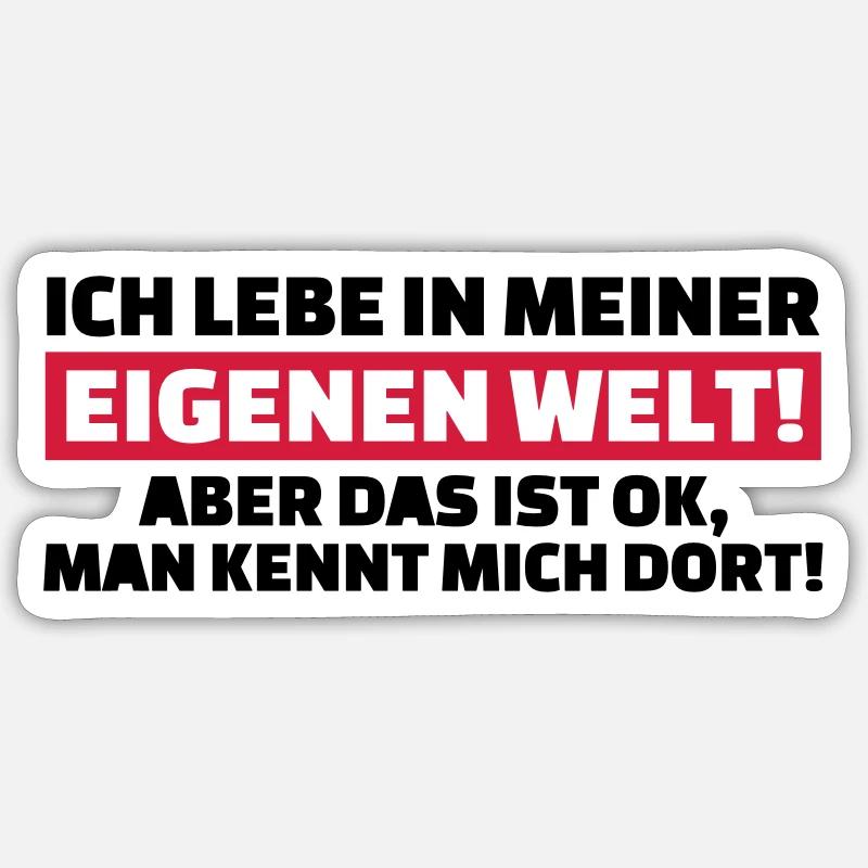 Eigene Welt Sticker Größe S (10 x 10 cm)