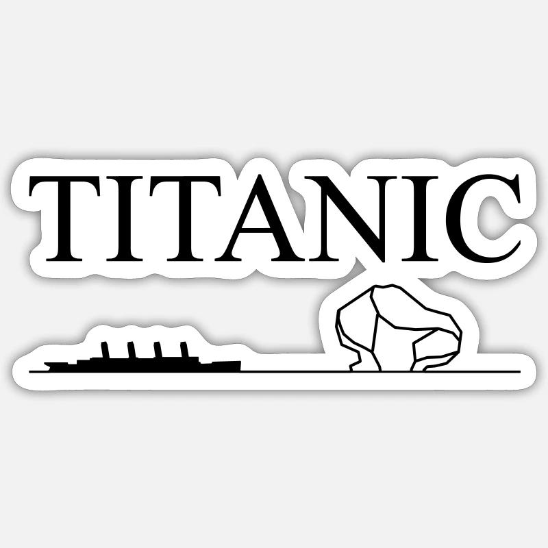 titanic Sticker size S (10 x 10 cm)