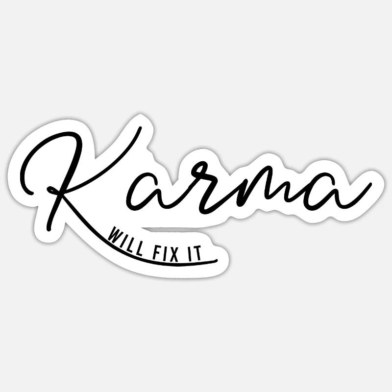 Karma will fix - Sticker Größe S (10 x 10 cm) - Mattweiß