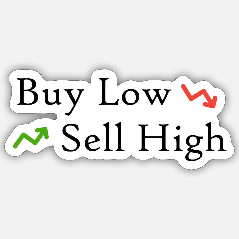 Acheter bas, vendre haut - Sticker taille S (10 x 10 cm) - blanc mat