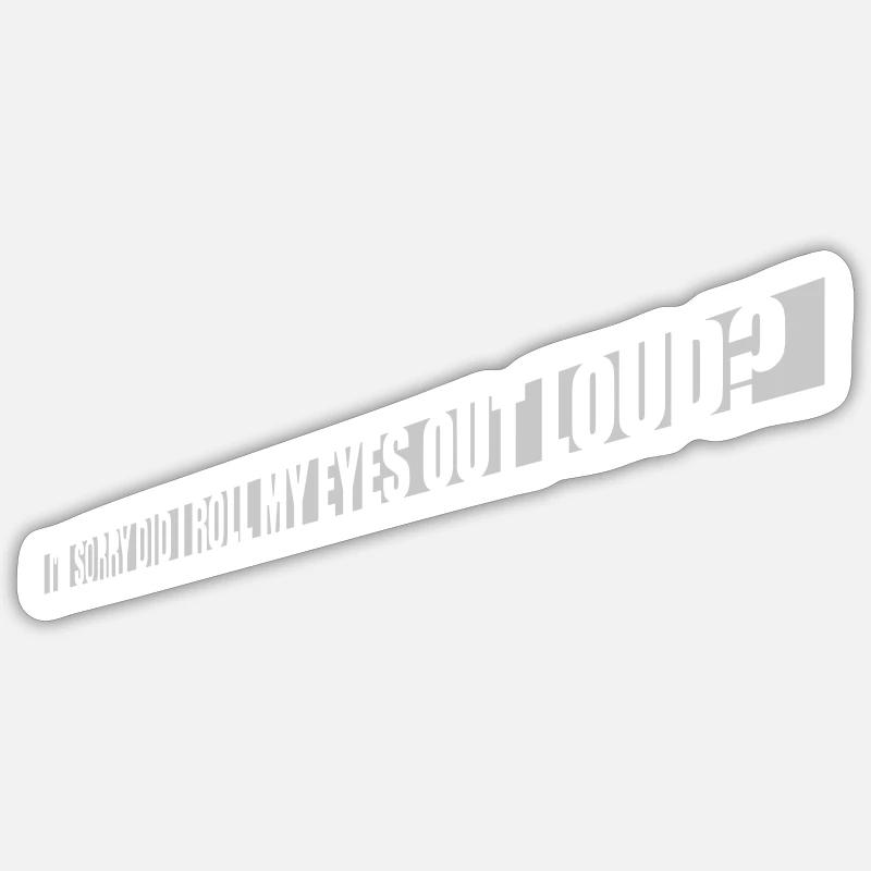 Roulez mes yeux - Sticker taille S (10 x 10 cm) - blanc mat