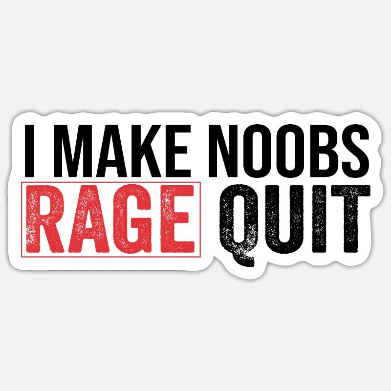 Ich mache Noobs Ragequit Sticker Größe S (10 x 10 cm)