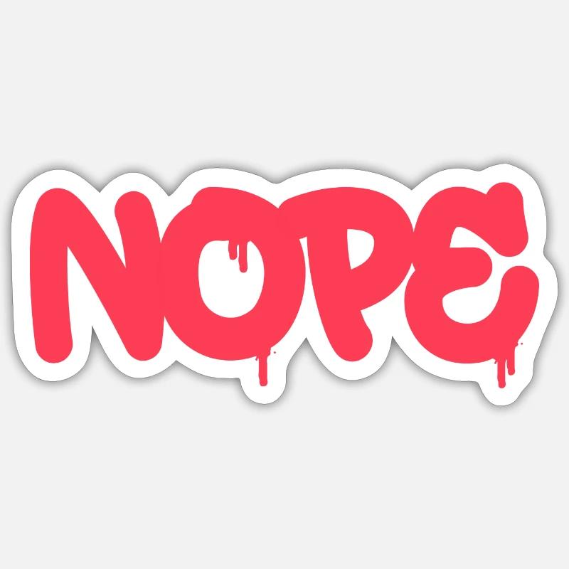 Nope - Dites simplement non! Sticker taille S (10 x 10 cm)