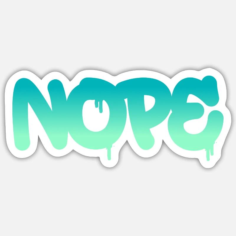 Nope - Dites simplement non! Sticker taille S (10 x 10 cm)