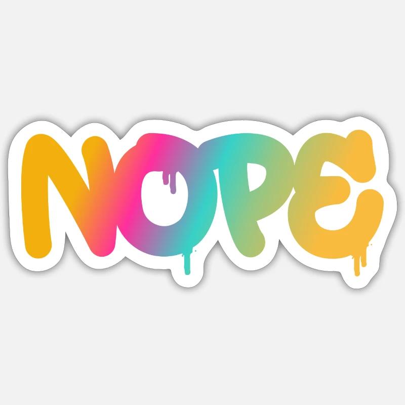 Nope - Dites simplement non! Sticker taille S (10 x 10 cm)