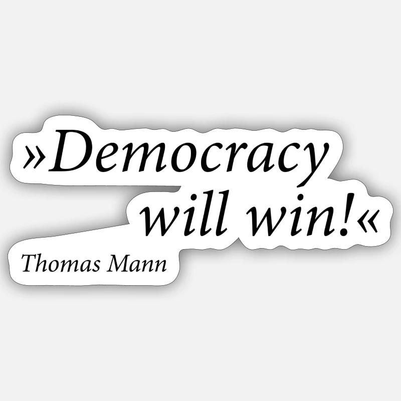 Democracy will win Sticker size S (10 x 10 cm)