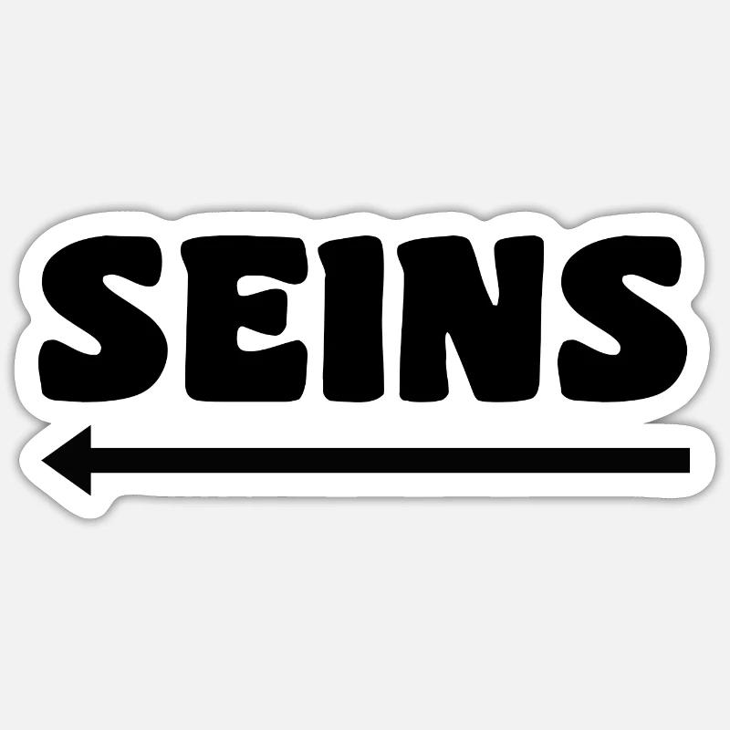 SEINS - Sticker Größe S (10 x 10 cm) - Mattweiß
