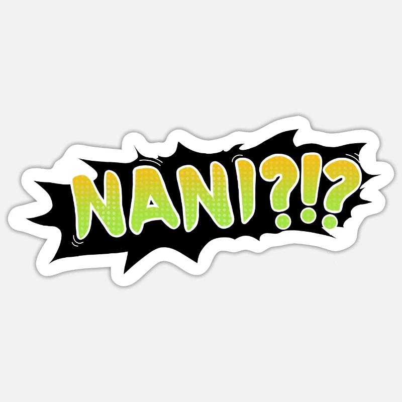 Nani?!? - Sticker Größe S (10 x 10 cm) - Mattweiß
