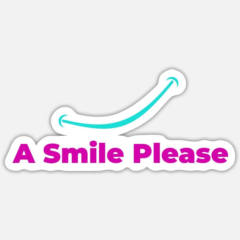 A smile please - Sticker size S (10 x 10 cm) - white matte