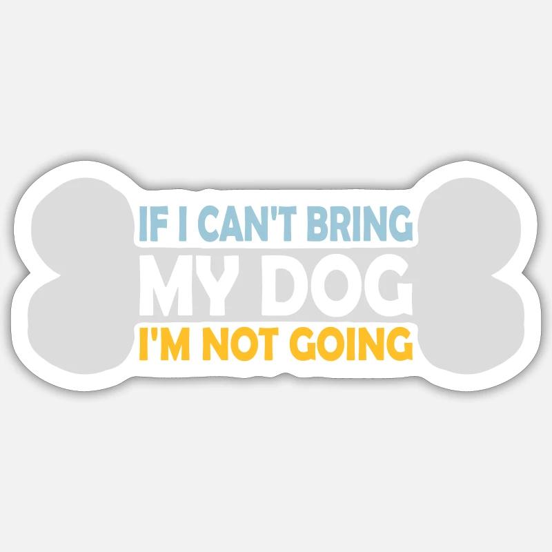 Citation Apportez mon chien Sticker taille S (10 x 10 cm)