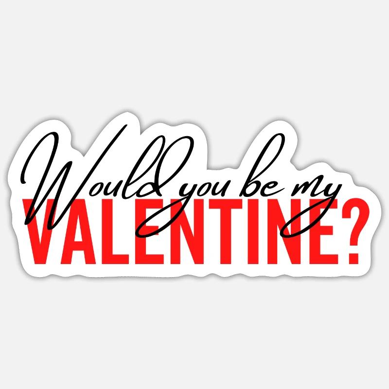 Seriez-vous mon Valentin - Sticker taille S (10 x 10 cm) - blanc mat