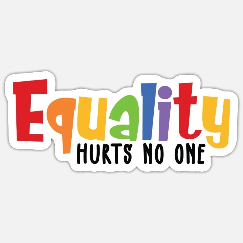 Equality Hurts No One - Sticker size S (10 x 10 cm) - white matte