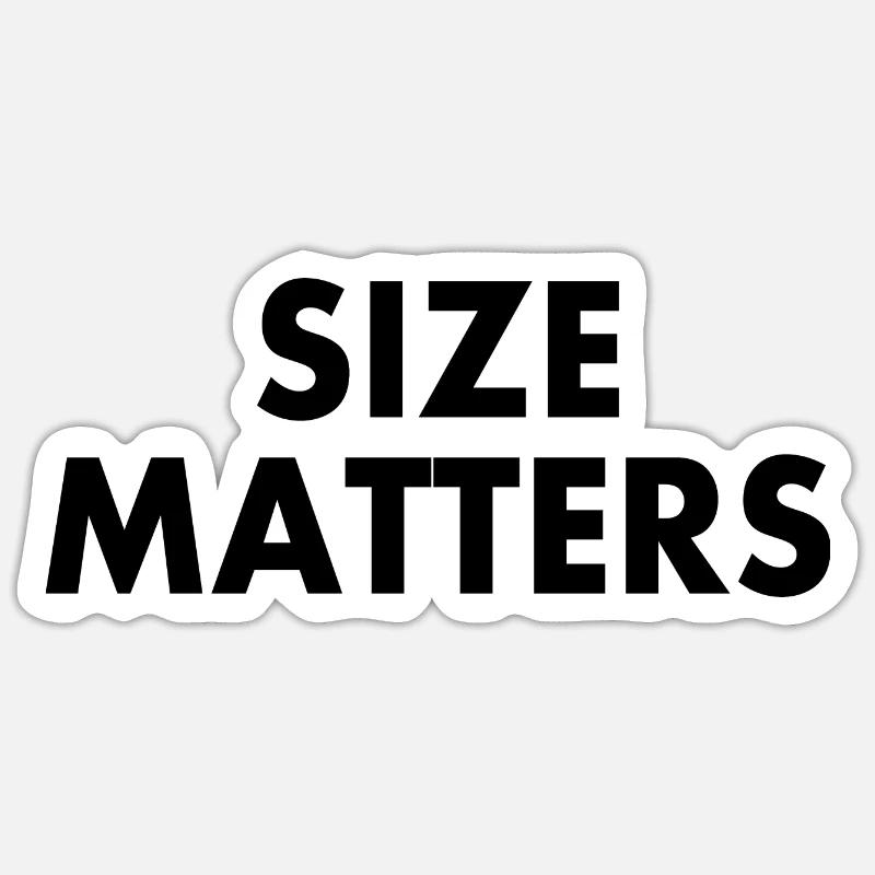 Size matters - Sticker taille S (10 x 10 cm) - blanc mat