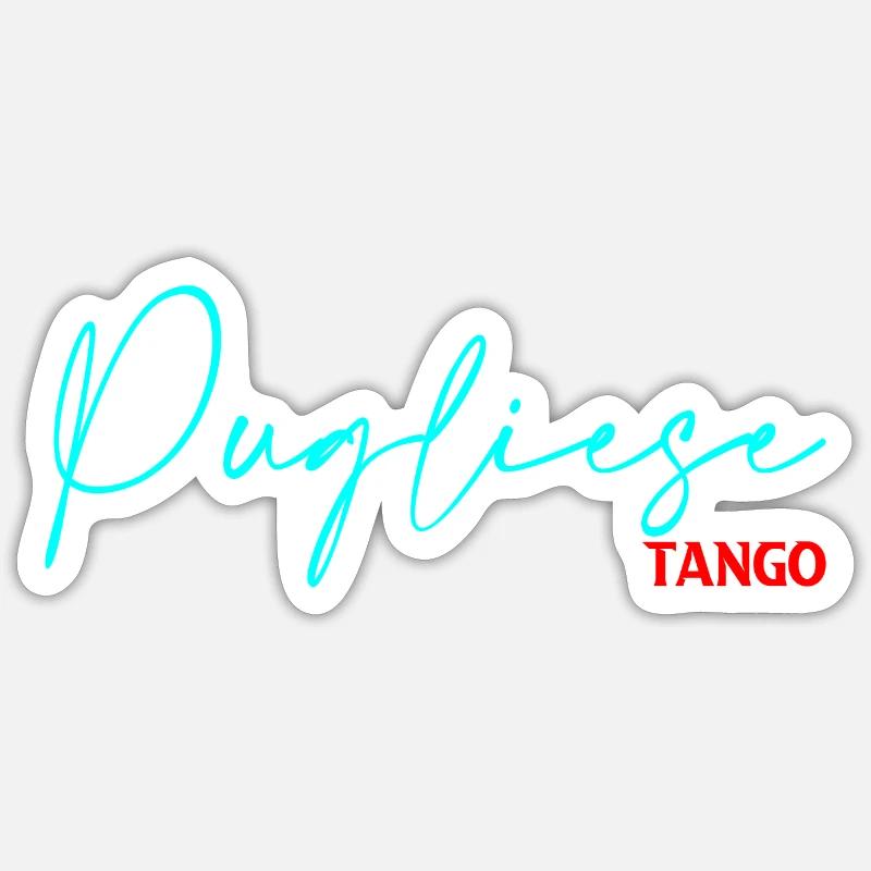 Pugliese Tango - Sticker Größe S (10 x 10 cm) - Mattweiß