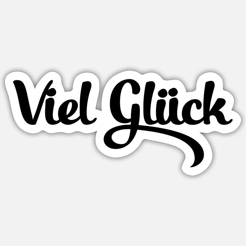 Viel Glück - Sticker size S (10 x 10 cm) - white matte
