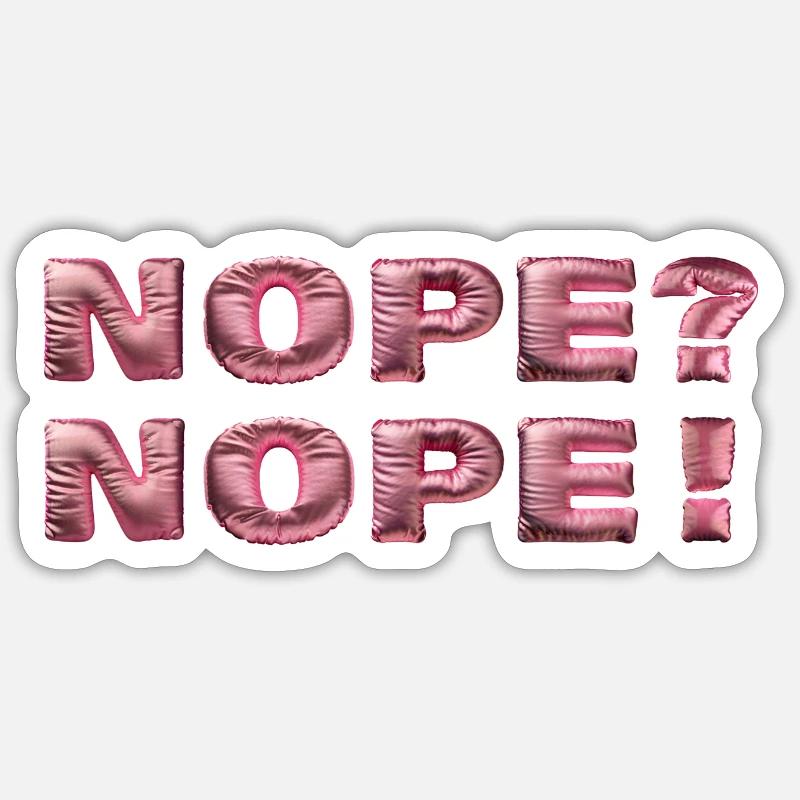 Nope, No, Negation, Negative - Sticker size S (10 x 10 cm) - white matte