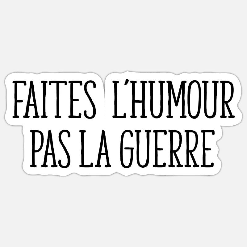 Humour guerre conflit - Sticker taille S (10 x 10 cm) - blanc mat