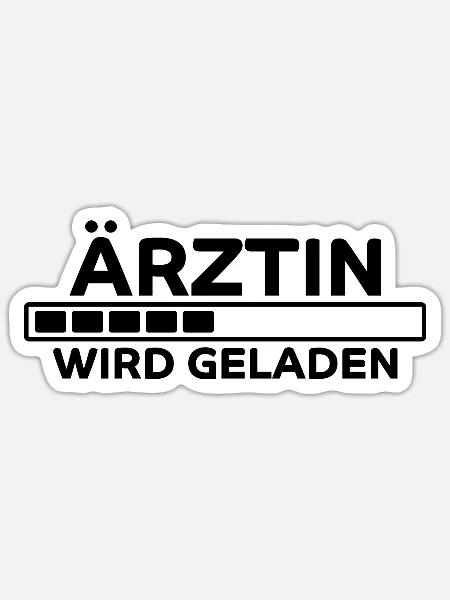 Ärztin Arzt Lustiger Spruch Doktor Ärztin Geschenk - Sticker Größe S (10 x 10 cm) - Mattweiß