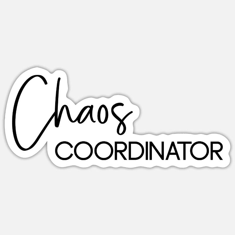 Chaos Coordinator - Sticker Größe S (10 x 10 cm) - Mattweiß