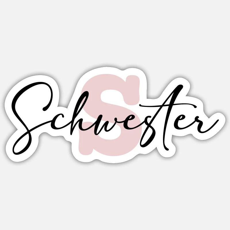 schwester Sticker Größe S (10 x 10 cm)